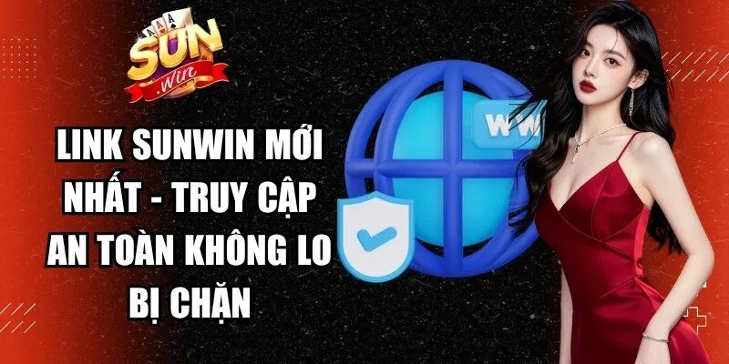 Link Sunwin Mới Nhất